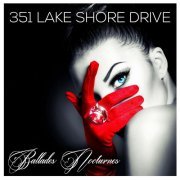 351 Lake Shore Drive - Ballades Nocturnes (2014)