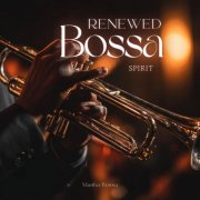 Manha Bossa - Renewed Bossa Spirit (2026)