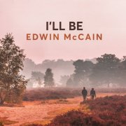 Edwin McCain – I'll Be (2018)