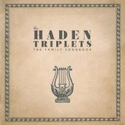 The Haden Triplets - The Family Songbook (2020) [Hi-Res]