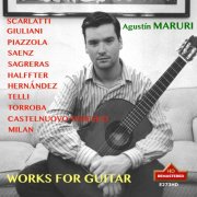 Agustin Maruri - Guitar Recital:Agustin Maruri (Remastered 2024) (2024) [Hi-Res]