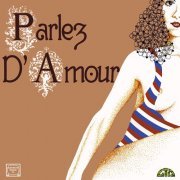 VA - Parlez D'Amour (1979)