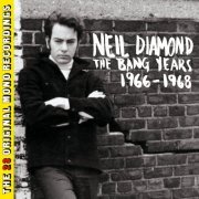 Neil Diamond - The Bang Years 1966-1968 (2011) Hi-Res