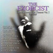 Various Artists - The Exorcist- Classic Horror Film Themes Vol. 1 (1970-1973) (2022) [Hi-Res]