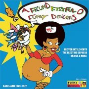 VA - A Fecund Fistful O' Funky Delicacies (2018)