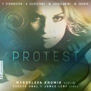 Myroslava Khomik, Fureya Unal, James Lent - Protest (2023)