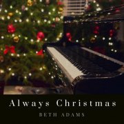 Beth Adams - Always Christmas (2018)