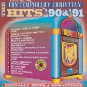 VA - The Contemporary Christian Hits '90 & '91 (1993)