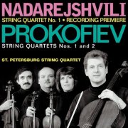 St. Petersburg String Quartet - Nadarejshvili & Prokofiev: String Quartets (1999)