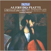Andrea Noferini - Piatti: Capricci, Op. 22 & Op. 25 per Violoncello solo - Dallapiccola: Ciaccona, Intermezzo & Adagio (2012)