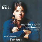 Joshua Bell - Beethoven & Mendelssohn: Violin Concertos (2002)