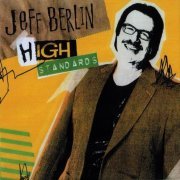 Jeff Berlin - High Standards (2010)