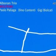 Alboran Trio - Meltemi (2006)