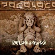 Pocoloco - Sulcu Porce (2007)