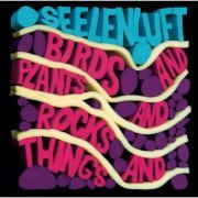 Seelenluft - Birds and Plants and Rocks and Things (2016)