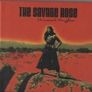 Savage Rose - Universal Daughter (2007) Lossless