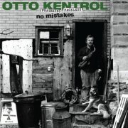 Otto Kentrol - No Mistakes (2022) [Hi-Res]