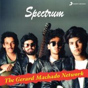 The Gerard Machado Network - Spectrum (2022)