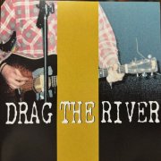 Drag The River - Closed (2002)
