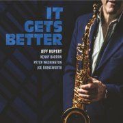 Jeff Rupert - It Gets Better (2024)