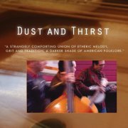 Dust and Thirst - Dust and Thirst (2016)