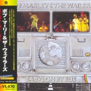 Bob Marley & The Wailers - Babylon By Bus (1978) [2005 Japanese Edition]