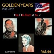 VA - Golden Years 1948-1957 · The Hits from A to Z · , Vol. 66 (2023)