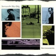 Skydiggers - Desmond's Hip City (1997)