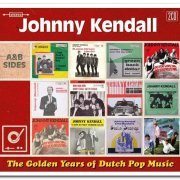 Johnny Kendall - The Golden Years Of Dutch Pop Music [2CD Set] (2018)