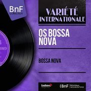 Os Bossa Nova - Bossa Nova (Mono Version) (1962) [Hi-Res]