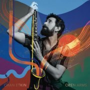 Oran Etkin - Open Arms (2024) [Hi-Res]