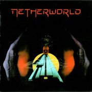 Netherworld - Netherworld (1981)