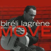 Biréli Lagrène Trio - Move (2004)