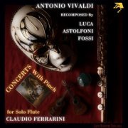 Claudio Ferrarini - Antonio Vivaldi: Concerts with Pinch for Solo Flute (Recomposed by Luca Astolfoni Fossi) (2024) [Hi-Res]