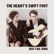 Red Tail Ring - The Heart's Swift Foot (2013)