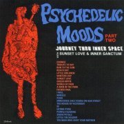 Inner Sanctum / Sunset Love - Psychedelic Moods, Pt. 2: Journey Thru Inner Space (1967-68/2010)