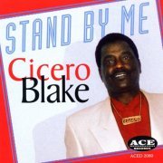 Cicero Blake - Stand By Me (1998/2021) FLAC