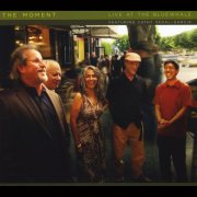 Cathy Segal-Garcia & the Moment - The Moment Live At the Blue Whale (2013)