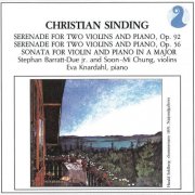 Soon-Mi Chung - Sinding: Serenade for Two Violins and Piano, Op. 92 / Serenade for Two Violins and Piano, Op. 56 / Sonata for Violin and Piano in A major (1988)