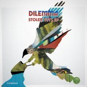 Dilemma - Stolen Cuts EP (2019) [Hi-Res]