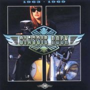 VA - Classic Rock: 1963 - 1969 (1998)