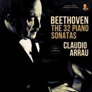 Claudio Arrau - Beethoven: The 32 Piano Sonatas by Claudio Arrau (2026 Remastered, Amsterdam 1962-1966) (2026) [Hi-Res]
