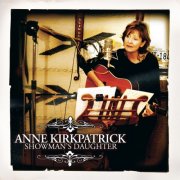 Anne Kirkpatrick - Showman's Daughter (2006)