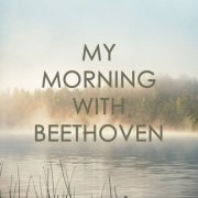 VA - My morning with Beethoven (2020)