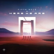 Fifth Note - Here We Are (2023) Hi-Res