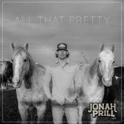 Jonah Prill - All That Pretty (2023)