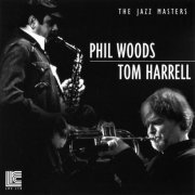 Tom Harrell, Phil Woods The Jazz Masters (1986) FLAC