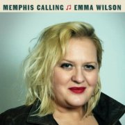 Emma Wilson - MEMPHIS CALLING (2023) [Hi-Res]