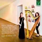 Désirée Del Santo - Échos du temps - Voyage à travers la musique française du 20e siècle pour Flûte et Harpe (2024)