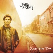 Pete Murray - See The Sun (2005)